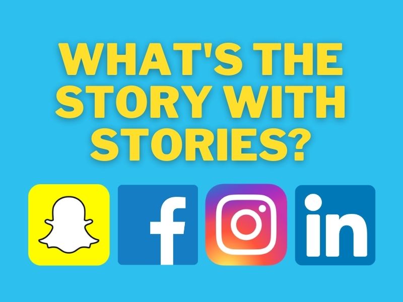 What’s the Story with Stories?
